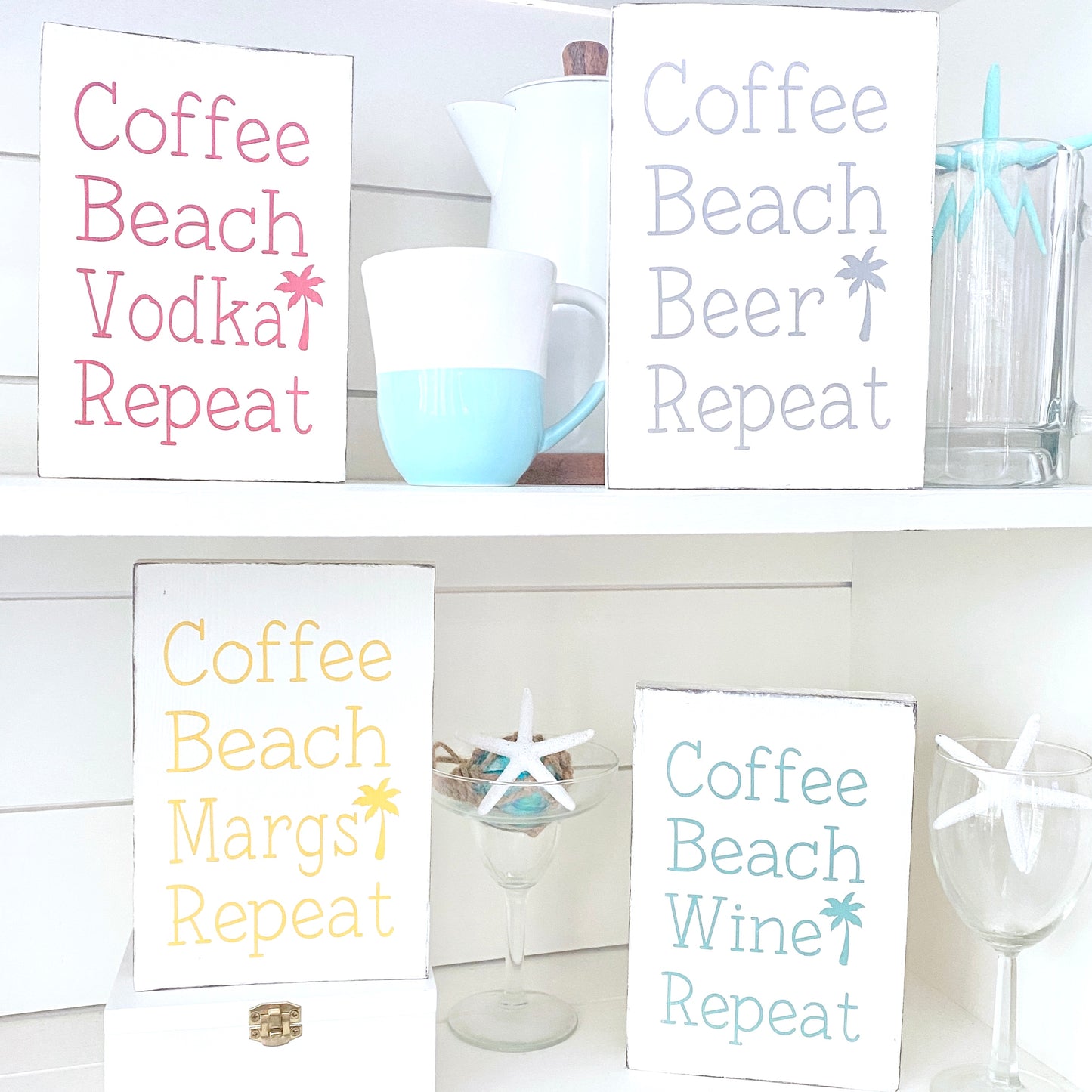 Coffee Beach Drink Repeat Sign - CUSTOMIZED