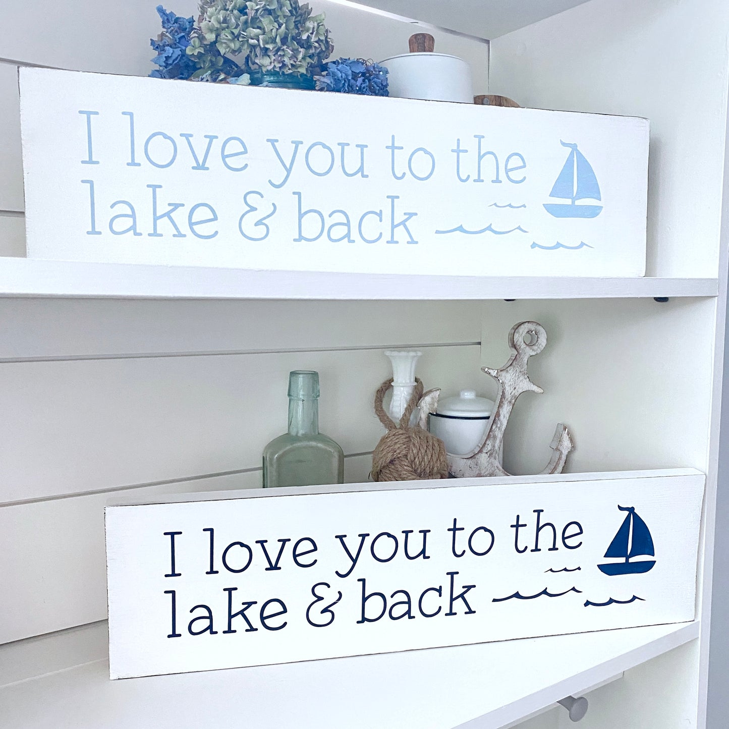 I Love You to the Lake and Back Sign